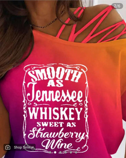 Smooth As Tennessee Whiskey Sweet as Strawberry Wine Ombré Shoulder Top Shirt