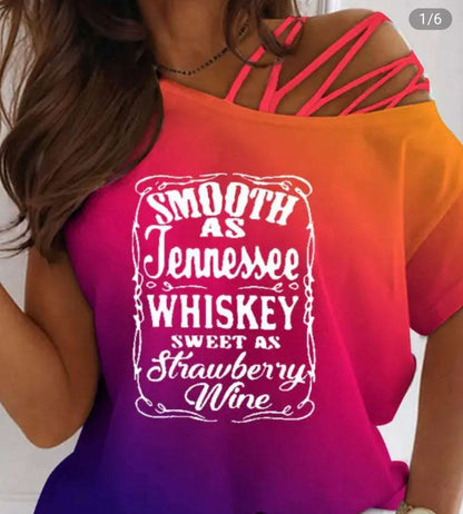 Smooth As Tennessee Whiskey Sweet as Strawberry Wine Ombré Shoulder Top Shirt